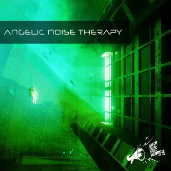 Angelic Noise Therapy by Green Noise Therapy