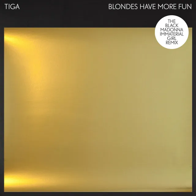 Blondes Have More Fun - The Black Madonna Immaterial Girl Remix