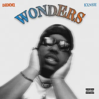 Wonders by Demmi