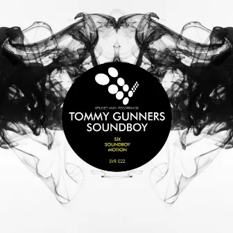 Soundboy by Tommy Gunners