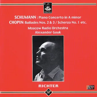 Sviatoslav Richter Plays Schumann & Chopin by Moscow Radio Orchestra