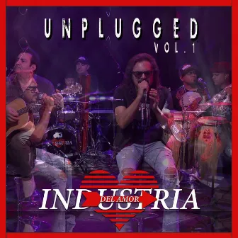 Unplugged Vol.1 by Industria del Amor