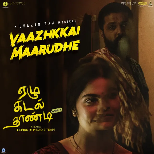 Vaazhkkai Maarudhe (From "Ezhu Kadal Thaandi - Side B")