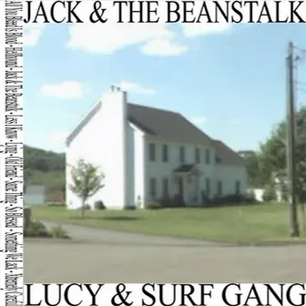 JACK & THE BEANSTALK by SURF GANG