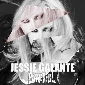 Powerful by Jessie Galante