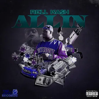 All In by Rell Ka$h