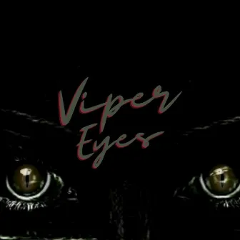 Viper Eyes by Generations