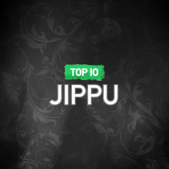 TOP 10 by Jippu