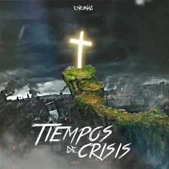 Tiempos de Crisis by Encinas