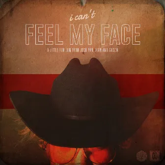 I Can't Feel My Face by X&G