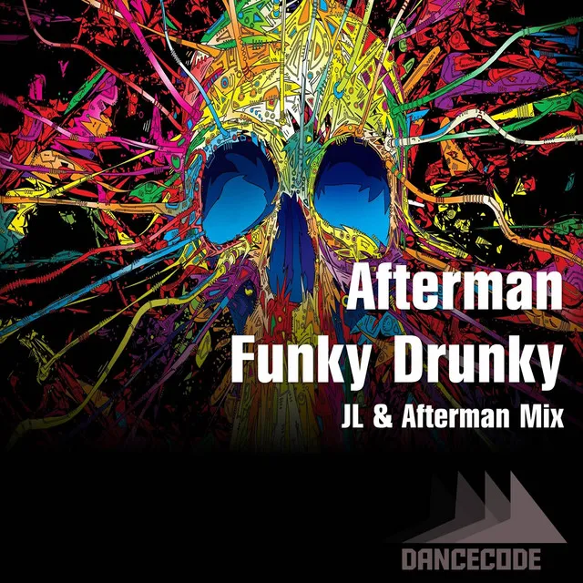 Funky Drunky (Jl & Afterman Mix)