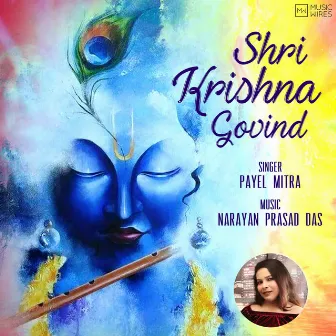 Shri Krishna Govind by Payel Mitra