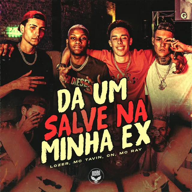 Da um Salve na Minha Ex