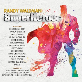 Superheroes by Randy Waldman