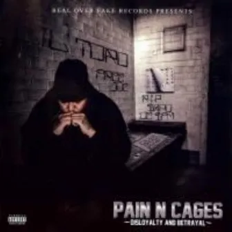 PAIN N CAGES by LIL TORO