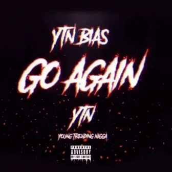 Go Again by ytn bias