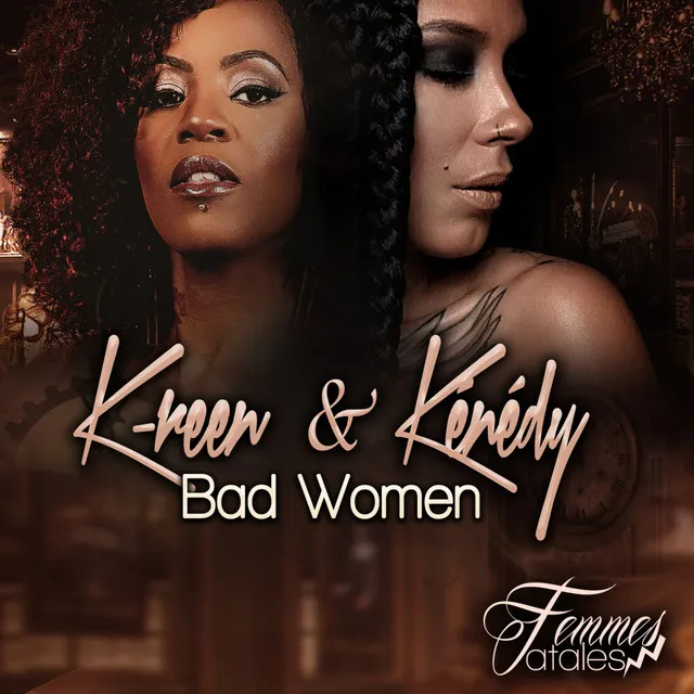 Bad Women - Femmes fatales