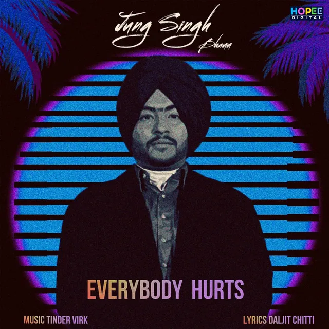 Everybody Hurts