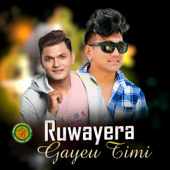 Ruwayera Gayeu Timi by Ramji Khand