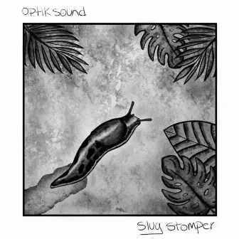 Slug Stomper by OptiK Sound