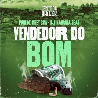 Vendedor Do Bom by MLK TEEY GTA