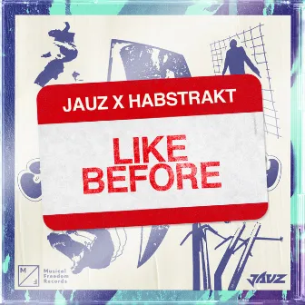 Like Before by Habstrakt