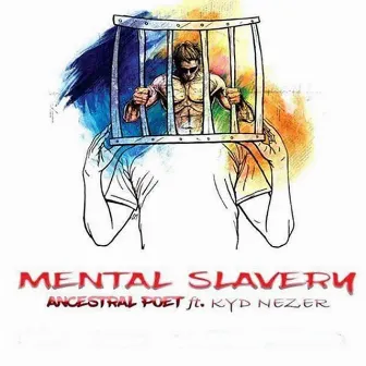 Mental Slavery (Poetry) by Unknown Artist