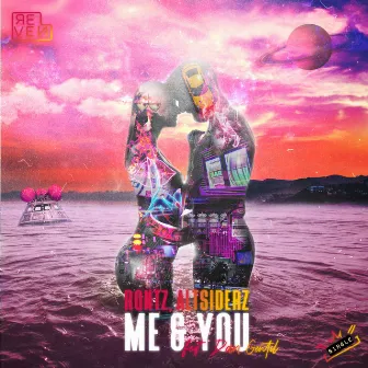 Me & You by RQntz