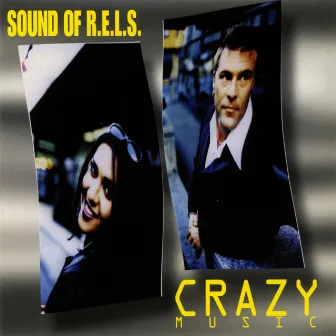 Crazy Music by Sound of R.E.L.S.