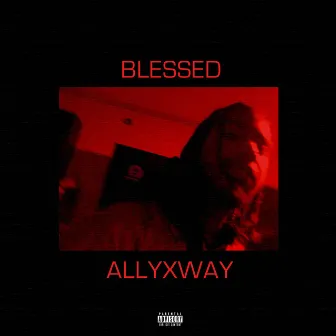 Blessed by AllyxWay