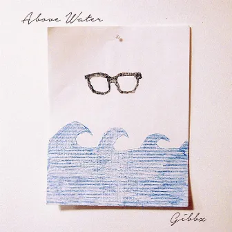 Above Water by Gibbz