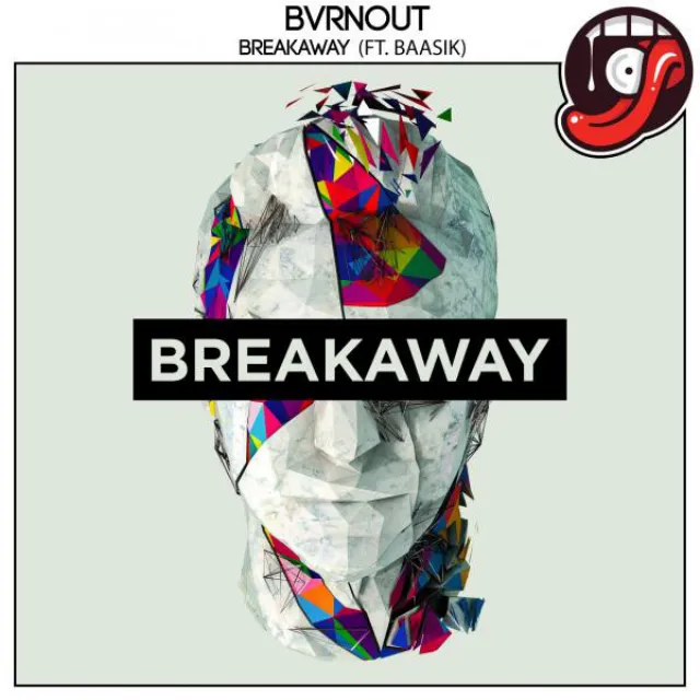 Breakaway (feat. Baasik)