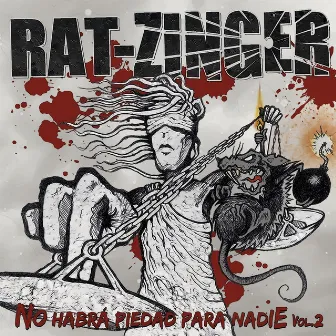 No Habrá Piedad para Nadie, Vol. II by Rat-Zinger