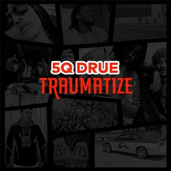 Traumatize by 5q Drue