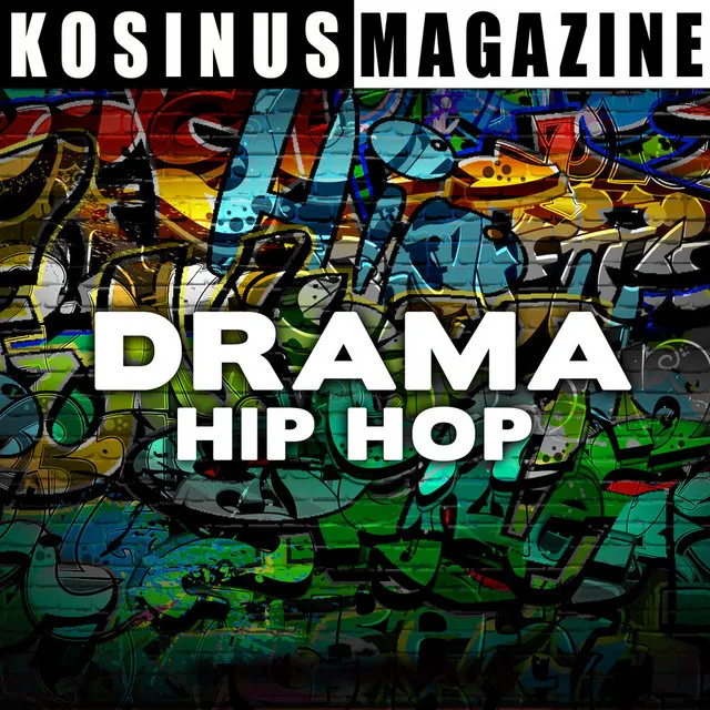 Drama - Hip-Hop