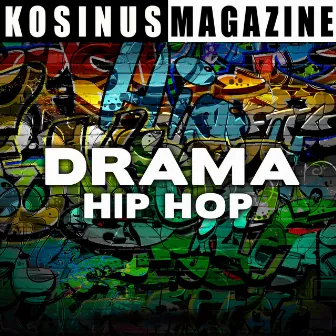 Drama - Hip-Hop by Stéphane Hirondelle