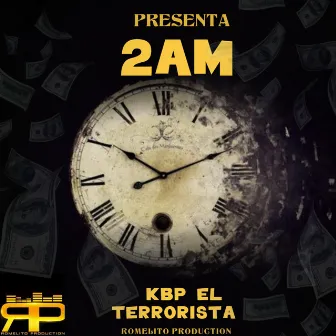 2Am by Kbp el Terrorista