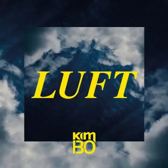 Luft by Kimbo