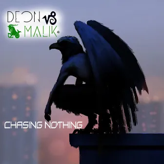 Chasing Nothing by Deon Malik™