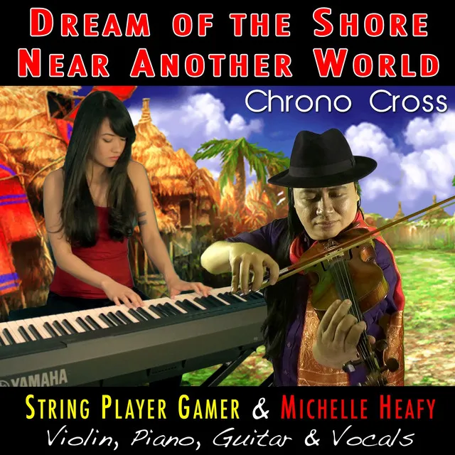 Dream of the Shore Near Another World (from "Chrono Cross")