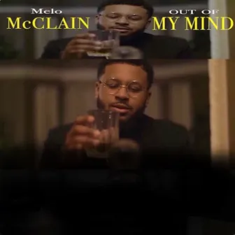 Out of My Mind by MeLo McClain