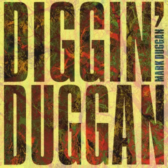 Diggin' Duggan by Mark Duggan