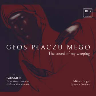 Głos płaczu mego by Varslavia