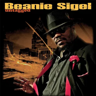 Untagged by Beanie Sigel