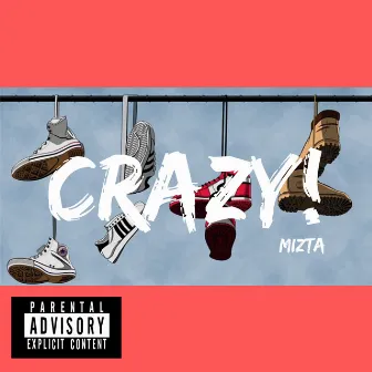 CraZy by MiZta