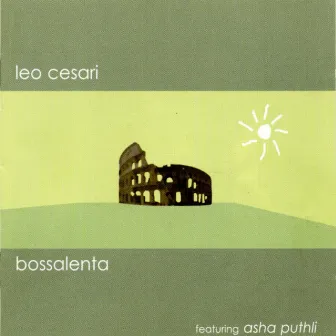 Bossalenta by Leo Cesari