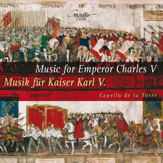 Music for Emperor Charles V by Matthias Gerchen