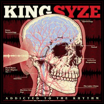 Addicted to the Rhythm by King Syze