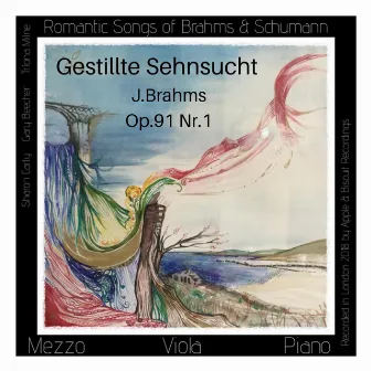 Brahms: Zwei Gesänge, Op. 91: I. Gestillte Sehnsucht by Sharon Carty