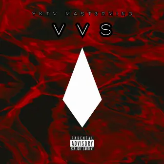 VVS by YKTV Mast3rMind